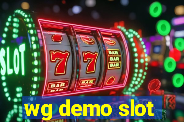 wg demo slot